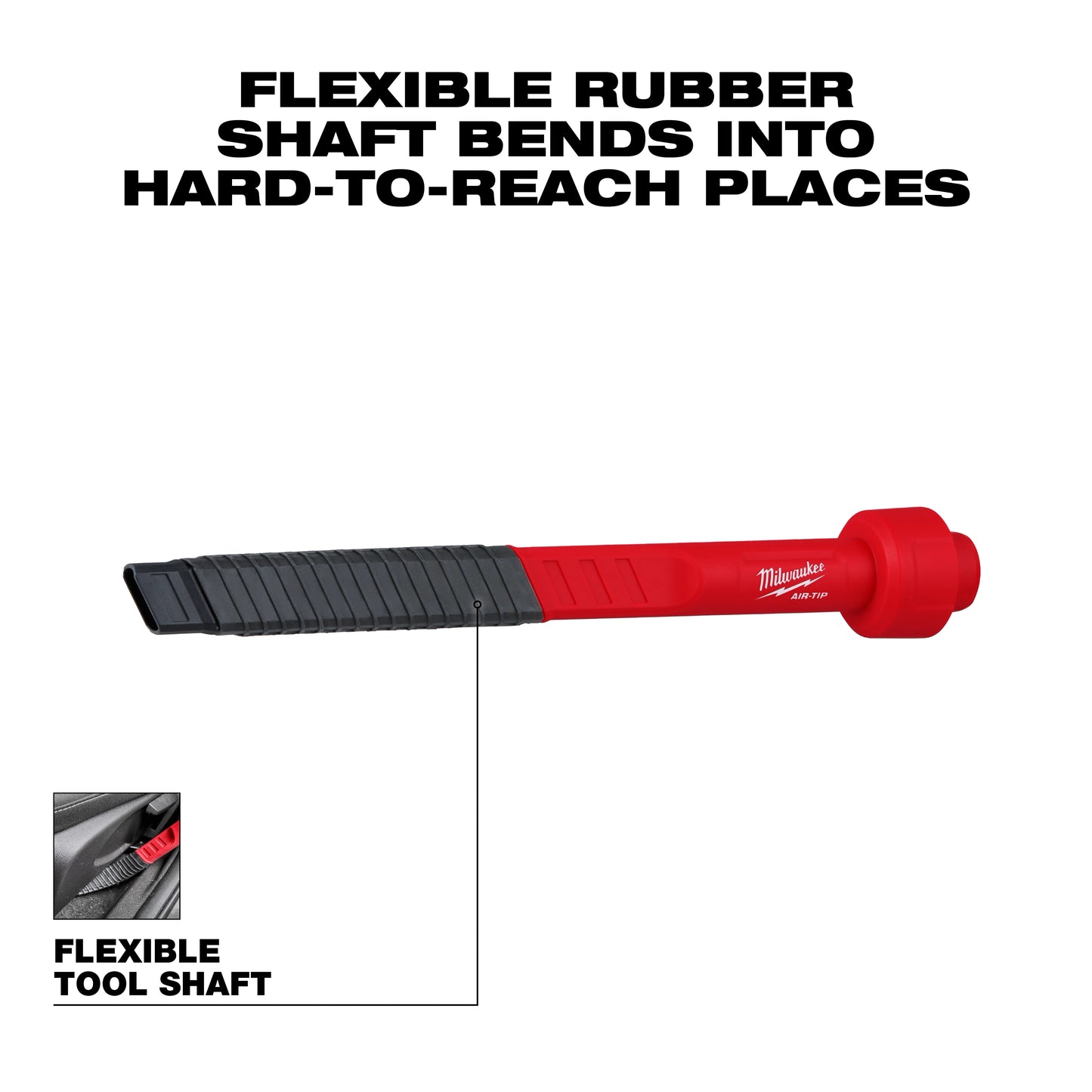 Milwaukee 49-90-2030, AIR-TIP™ Flexible Long Reach Crevice Tool